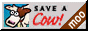 88x31 button: SAVE COW