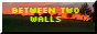 between two walls
