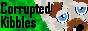 88x31 button: corruptedkibbles 2