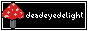 deadeyedelight