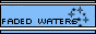 88x31 button: fadedwaters partfad1