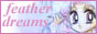 88x31 button: featherdreams fdbutton2