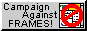 frames suck