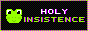 88x31 button: holyinsistence