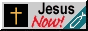 jesus now