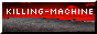 killing machine