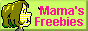 88x31 button: mamasfreebies girlbutton