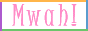 88x31 button: marle7 geo smallmwah