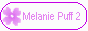 88x31 button: melanie2puff melanie