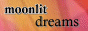 88x31 button: moonlitdreams10 moonlitbut