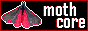 mothcore 2