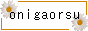 88x31 button: onigaorsu