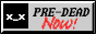88x31 button: pre dead