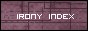88x31 button: realitysuxxx ironyindex