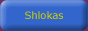 88x31 button: sudhirshenoy2k Shlokas