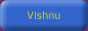 88x31 button: sudhirshenoy2k Vishnu