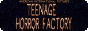 88x31 button: teenagehorrorfactory
