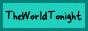 88x31 button: theworldtonight