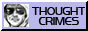 88x31 button: thoughtcrimes