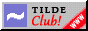 88x31 button: tildeclub