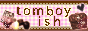 88x31 button: tomboyish
