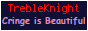 88x31 button: trebleknight 2