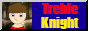 88x31 button: trebleknight 3