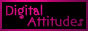 88x31 button: twobozos digitalattitude